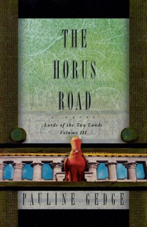 The Horus Road - Pauline Gedge