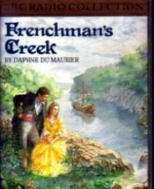 Frenchman's Creek (BBC Radio Collection) - Daphne DuMaurier