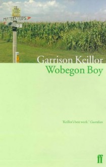 Wobegon Boy - Garrison Keillor