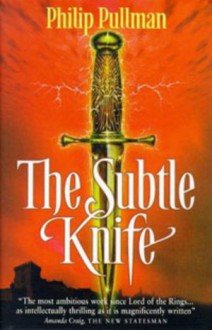 The Subtle Knife - Philip Pullman