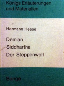 Demian ; Siddhartha ; Der Steppenwolf - Edgar Neis