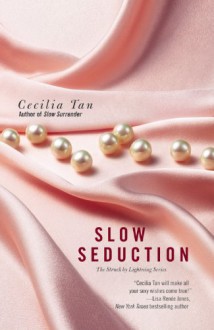 Slow Seduction - Cecilia Tan