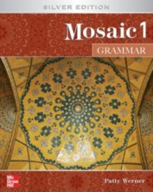 Mosaic 1: Grammar - Patricia K. Werner