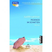 Picknick Im Schatten: Roman - Mechtild Sandberg, Judith Lennox