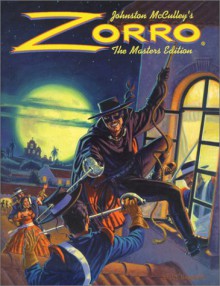 Johnston Mc Culley's Zorro: The Masters Edition - Johnston McCulley