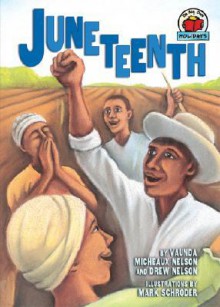 Juneteenth - Vaunda Micheaux Nelson, Drew Nelson