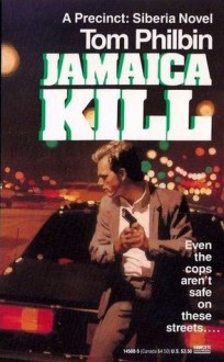 Jamaica Kill - Tom Philbin