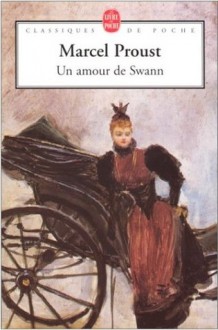 Un amour de Swann (À la recherche du temps perdu, #1.2) - Marcel Proust