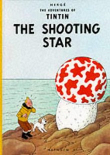 The Shooting Star (The Adventures of Tintin) - Hergé