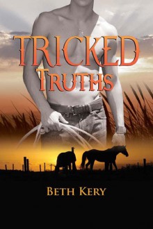 Tricked Truths - Beth Kery