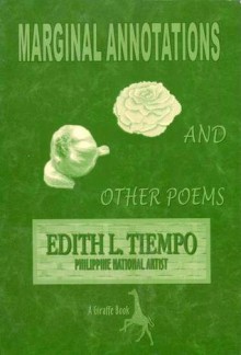 Marginal Annotations and Other Poems - Edith L. Tiempo