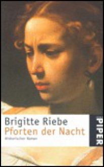 Pforten der Nacht (Taschenbuch) - Brigitte Riebe