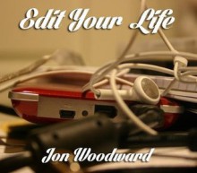 Edit Your Life Introduction - Stephen Smith