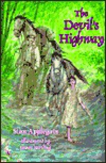 The Devil's Highway - Stanley Applegate, James Watling