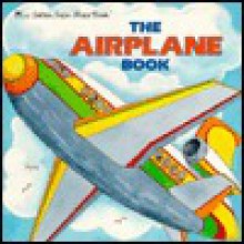 The Airplane Book (Look-Look) - Carolyn Bracken