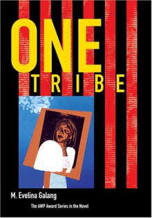 One Tribe - M. Evelina Galang