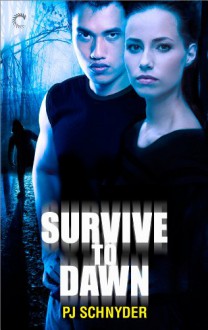 Survive to Dawn (London Undead) - PJ Schnyder