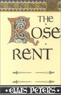 The Rose Rent - Ellis Peters