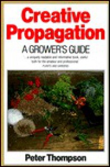 Creative Propagation - Peter Thompson