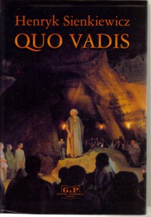 Quo Vadis - Henryk Sienkiewicz