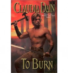 To Burn - Claudia Dain