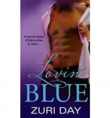 Lovin' Blue - Zuri Day