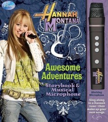 Disney Hannah Montana Awesome Adventures with Musical Microphone (Disney Hannah Montana) - Ruth Koeppel, Walt Disney Company, Kim Friese