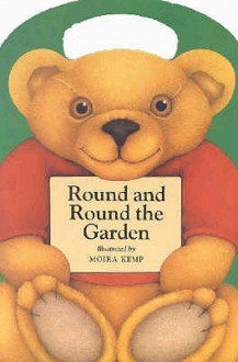 Round And Round The Garden - Moira Kemp