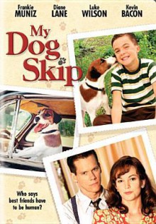 My Dog Skip - Jay Russell, Frankie Muniz, Diane Lane