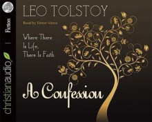 A Confession (Audio) - Simon Vance, Leo Tolstoy