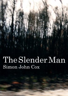 The Slenderman - Simon John Cox