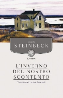 L'inverno del nostro scontento - John Steinbeck, Luciano Bianciardi