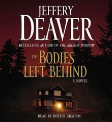 The Bodies Left Behind - Holter Graham, Jeffery Deaver