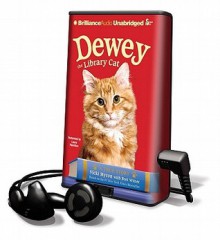 Dewey the Library Cat: A True Story (Audio) - Vicki Myron, Bret Witter, Laura Hamilton