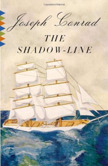 The Shadow-Line: A Confession (Vintage Classics) - Joseph Conrad