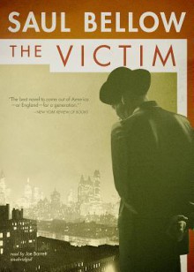 The Victim - Saul Bellow