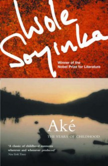 Ake - Wole Soyinka