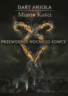 Przewodnik Nocnego Łowcy - Mimi O'Connor