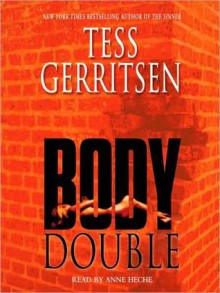 Body Double - Kathe Mazur, Tess Gerritsen