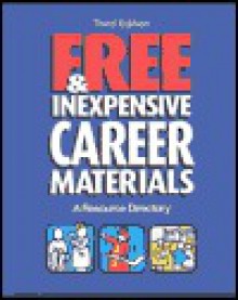 Free & Inexpensive Career Materials: A Resource Directory - Ferguson Publishing