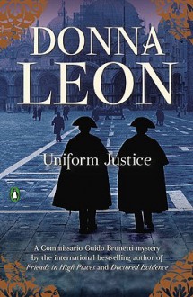 Uniform Justice - Donna Leon