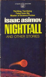 Nightfall and Other Stories - Isaac Asimov