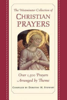 Westminster Collection of Christian Prayers - James Stewart