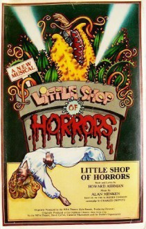 Little Shop of Horrors - Howard Ashman, Alan Menken