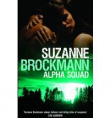 Alpha Squad - Suzanne Brockmann