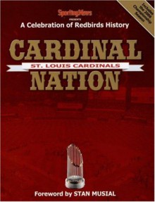 Cardinal Nation - Sporting News Magazine, Stan Musial