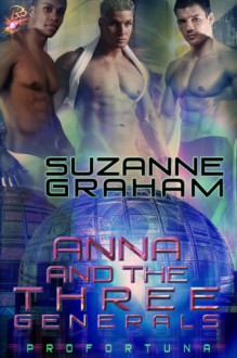 Anna and the Three Generals - Suzanne Graham