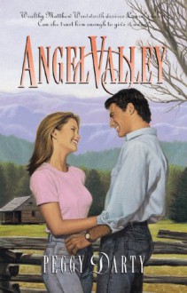 Angel Valley (Palisades Pure Romance) - Peggy Darty