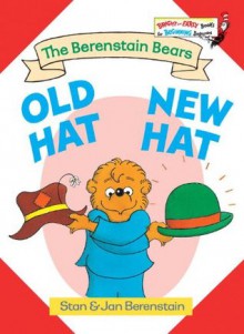 Old Hat New Hat (Bright & Early Books(R)) - Stan Berenstain, Jan Berenstain