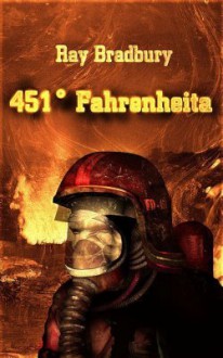 451° Fahrenheita - Ray Bradbury, Iwona Michałowska